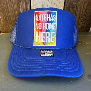 HATE HAS NO HOME HERE High Crown Trucker Hat - Royal Blue (Curved Brim)